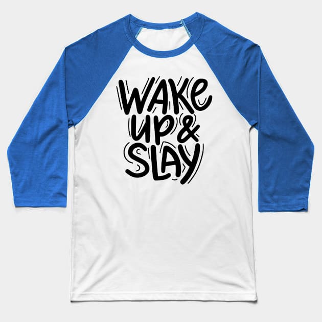 WAKE UP Baseball T-Shirt by ITCWALMART